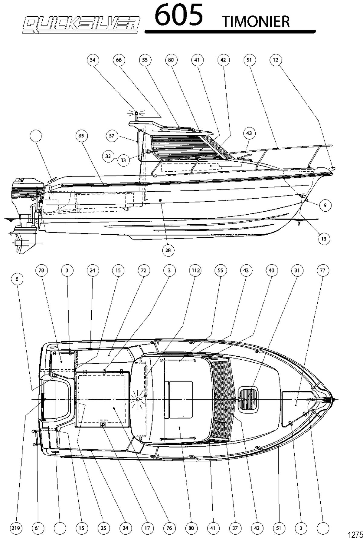 BOATS QUICKSILVER BOATS MODEL 605 TIMONIER