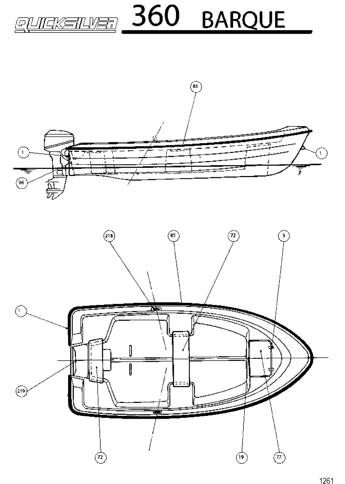 BOATS QUICKSILVER BOATS MODEL 360 BARQUE